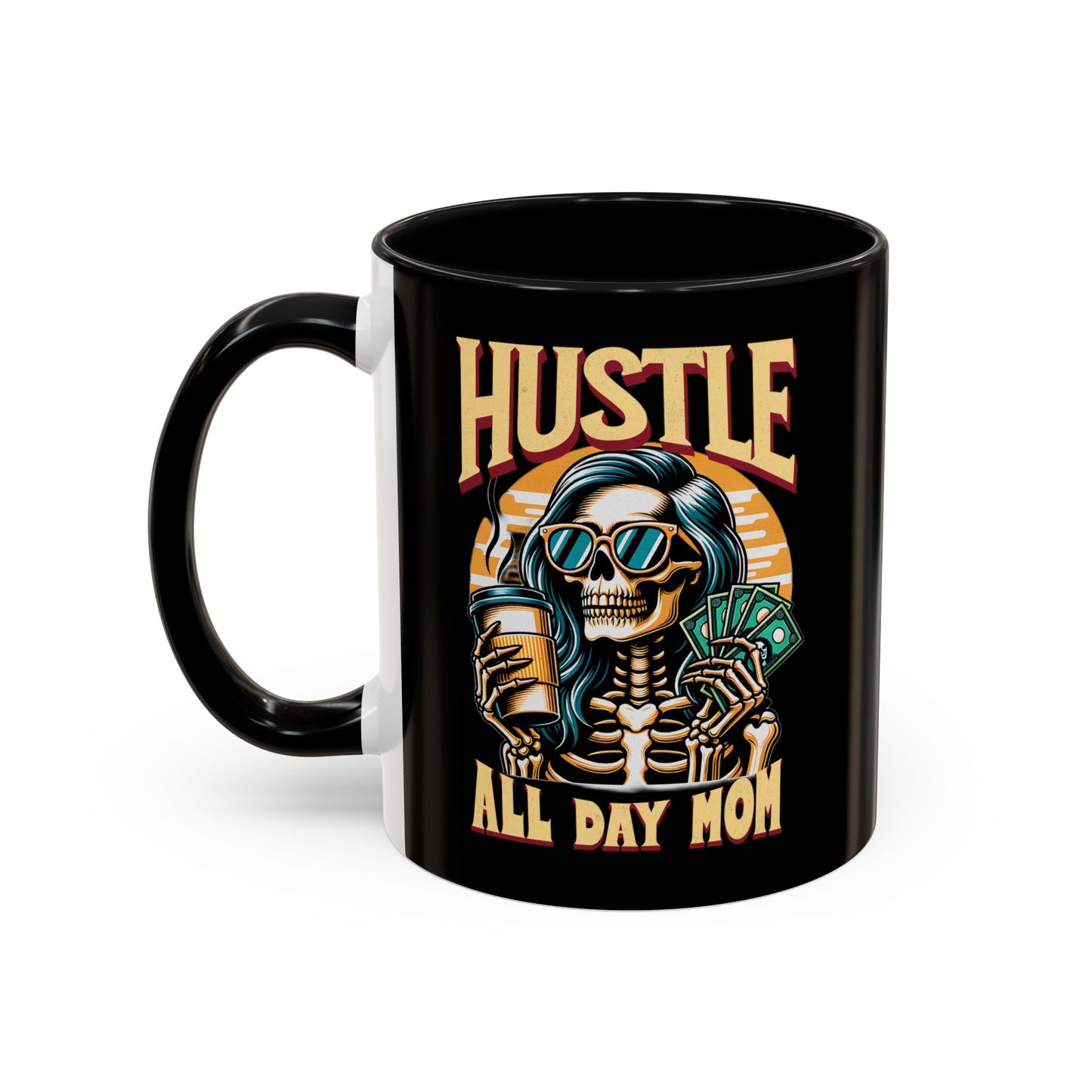 Hustle All Day Mom Mug