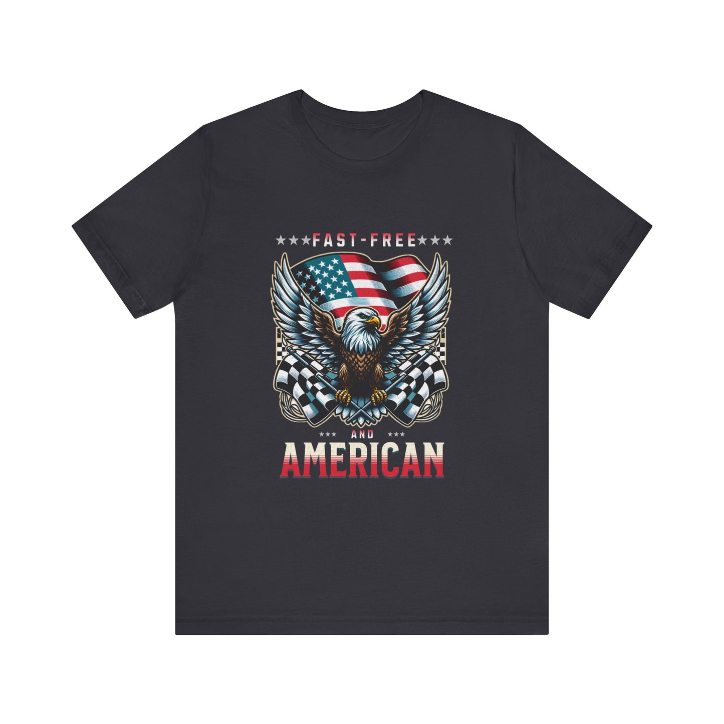 Fast Free and American USA Patriotic T-shirt