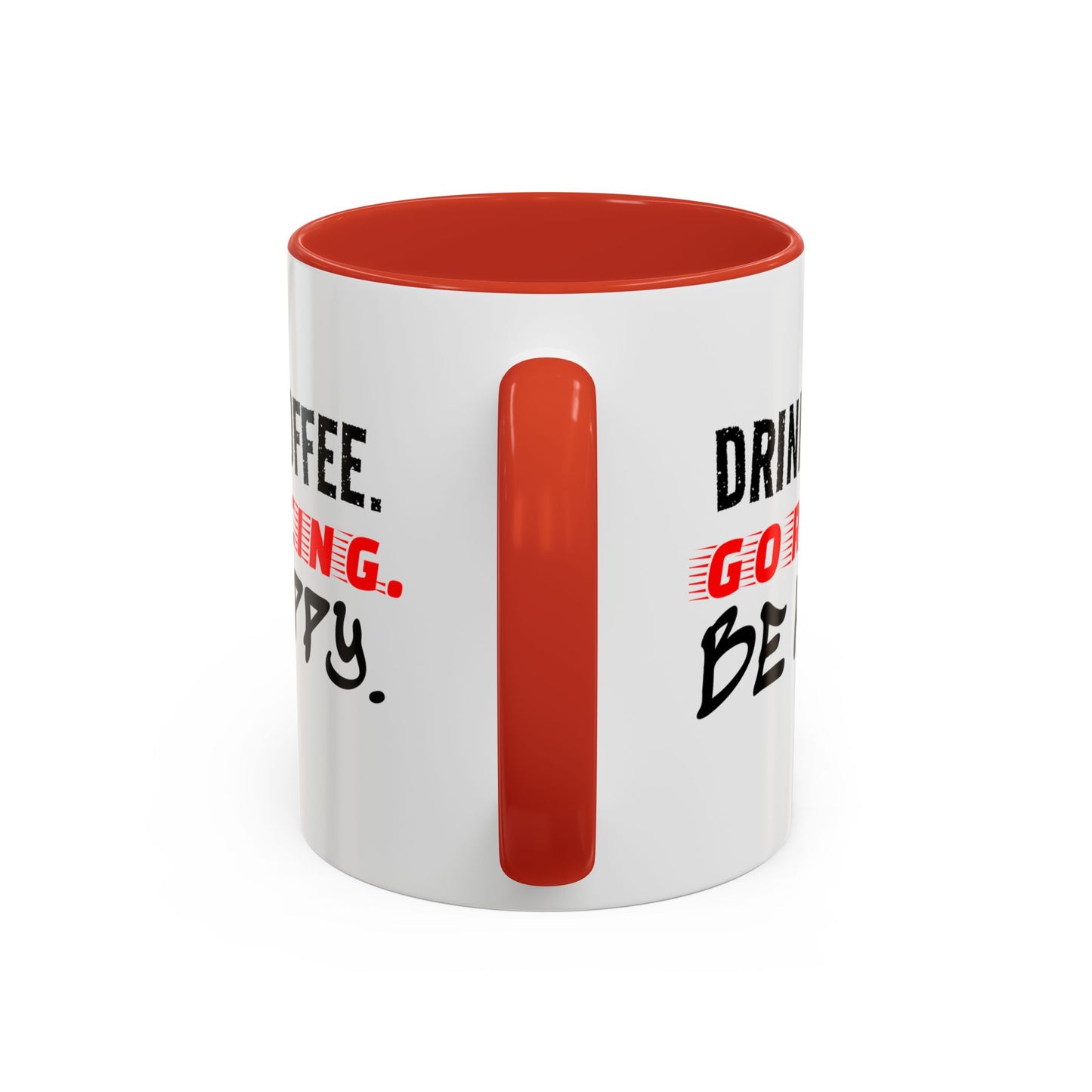 Drink Coffee Go Racing Be Happy Mug