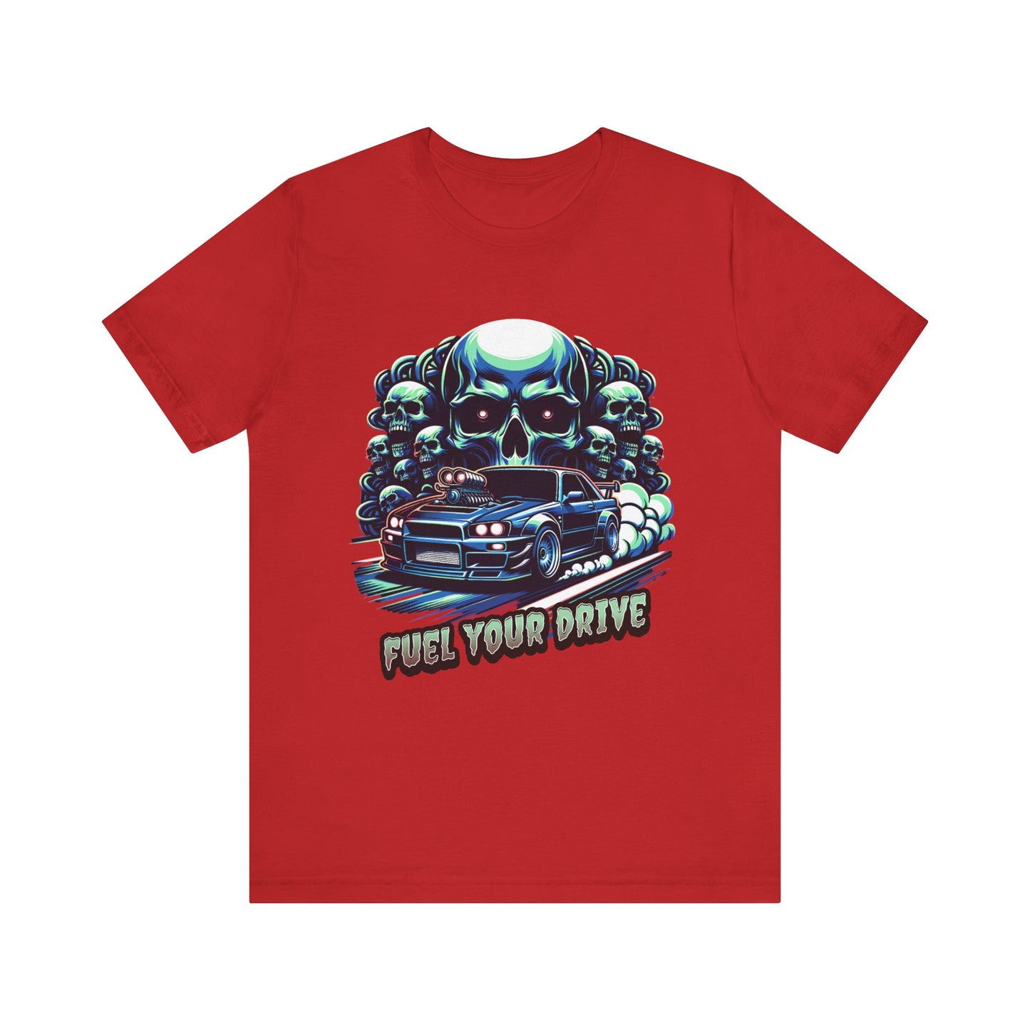 Fuel Your Drive Skull Street Car T-shirt