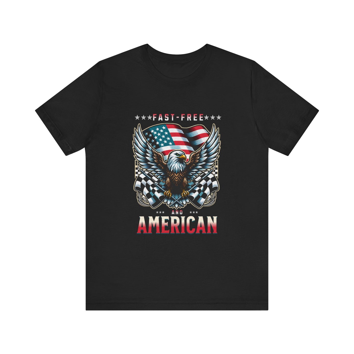 Fast Free and American USA Patriotic T-shirt