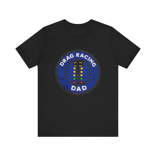 Drag Racing Dad T-shirt