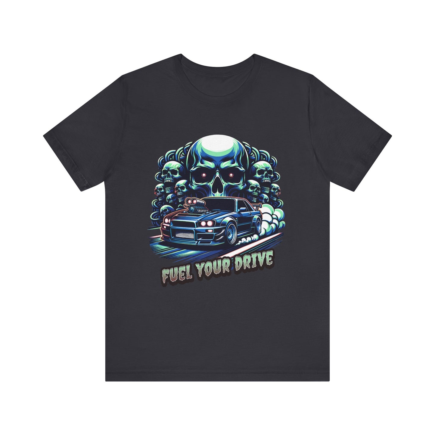 Fuel Your Drive Skull Street Car T-shirt