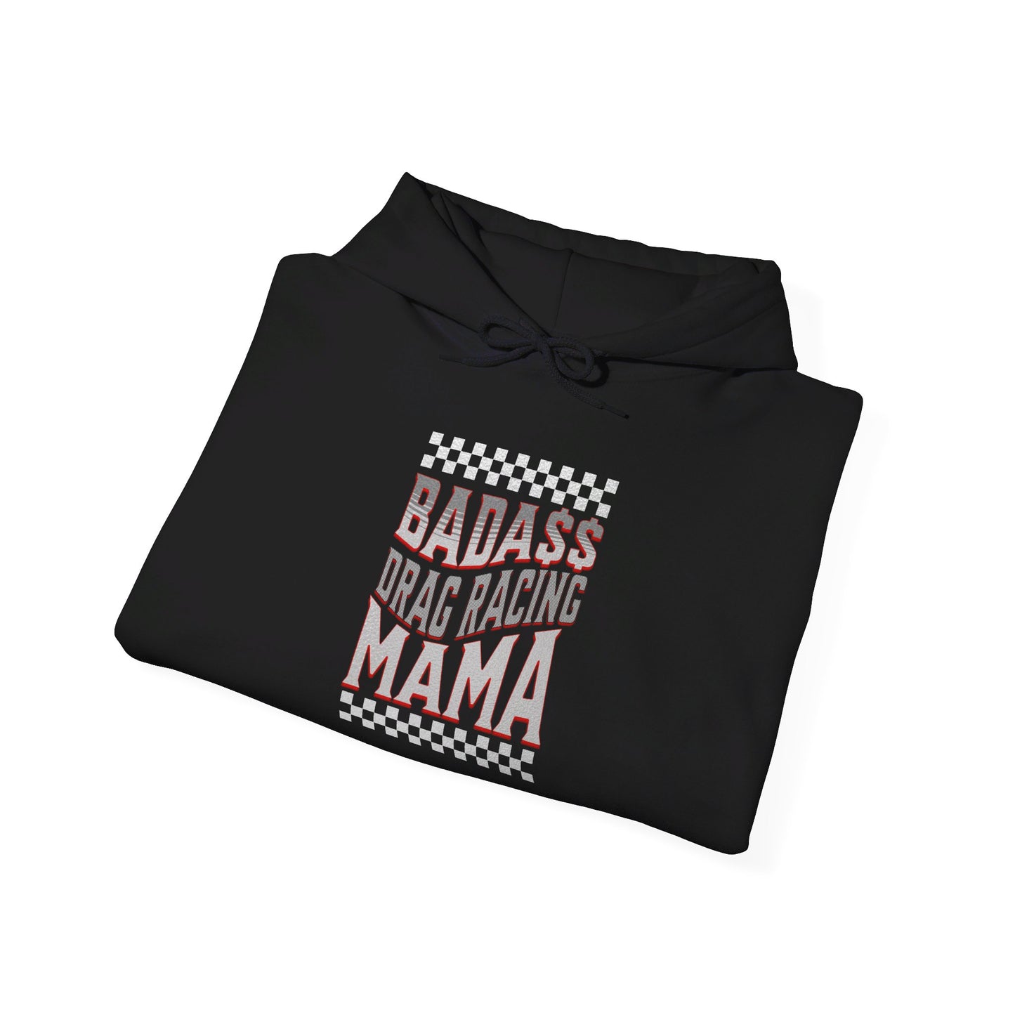 Bada$$ Drag Racing Mama Hoodie