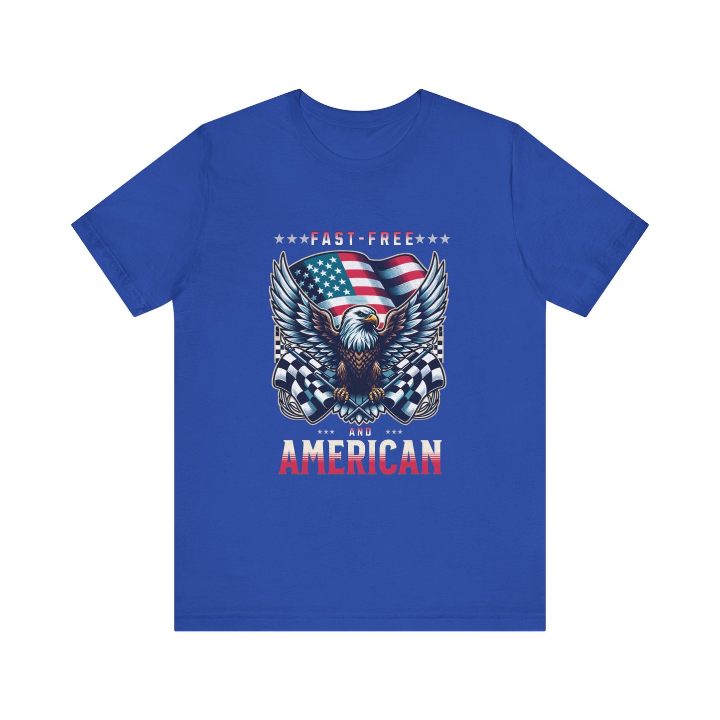 Fast Free and American USA Patriotic T-shirt